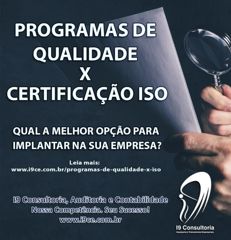 Programas de Qualidade X Certificação ISO I9 Consultoria Empresarial